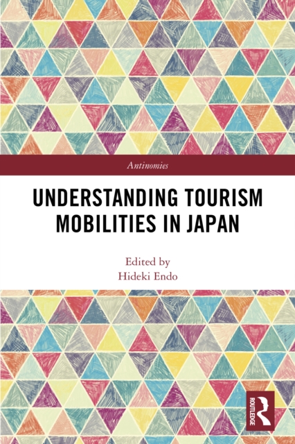 Understanding Tourism Mobilities in Japan, EPUB eBook