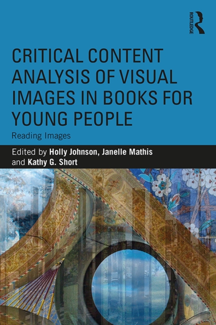 Critical Content Analysis of Visual Images in Books for Young People : Reading Images, PDF eBook