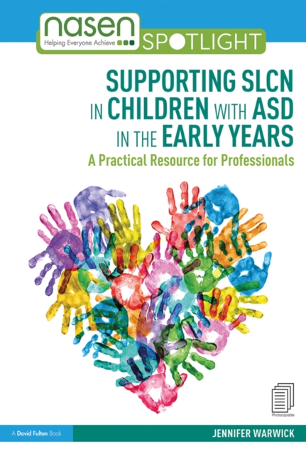 Supporting SLCN in Children with ASD in the Early Years : A Practical Resource for Professionals, PDF eBook