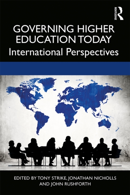 Governing Higher Education Today : International Perspectives, EPUB eBook