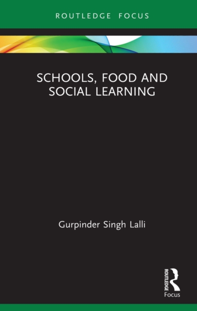 Schools, Food and Social Learning, EPUB eBook
