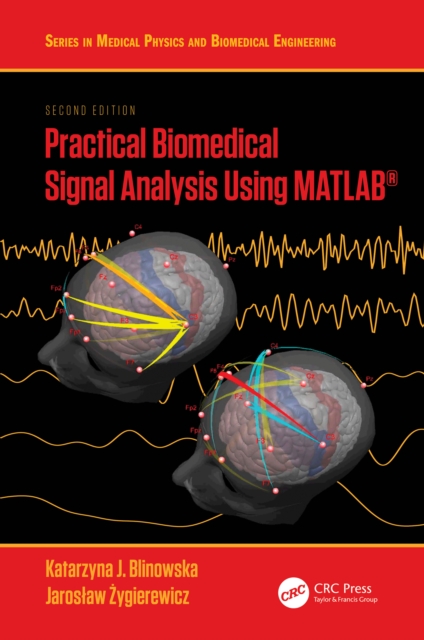 Practical Biomedical Signal Analysis Using MATLAB®, EPUB eBook