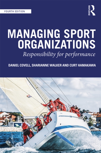 Managing Sport Organizations : Responsibility for performance, EPUB eBook