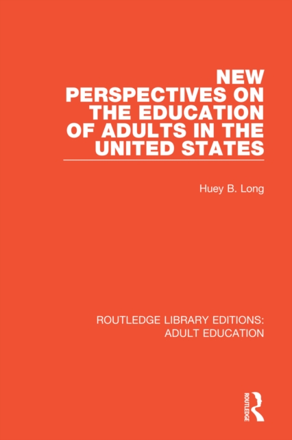 New Perspectives on the Education of Adults in the United States, PDF eBook