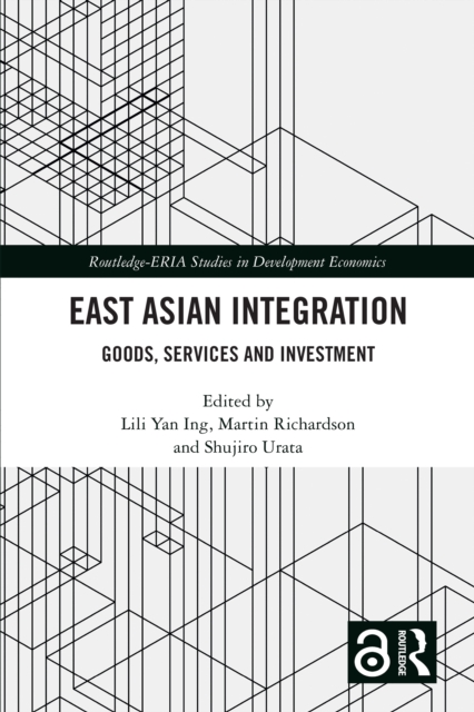 East Asian Integration : Goods, Services and Investment, EPUB eBook
