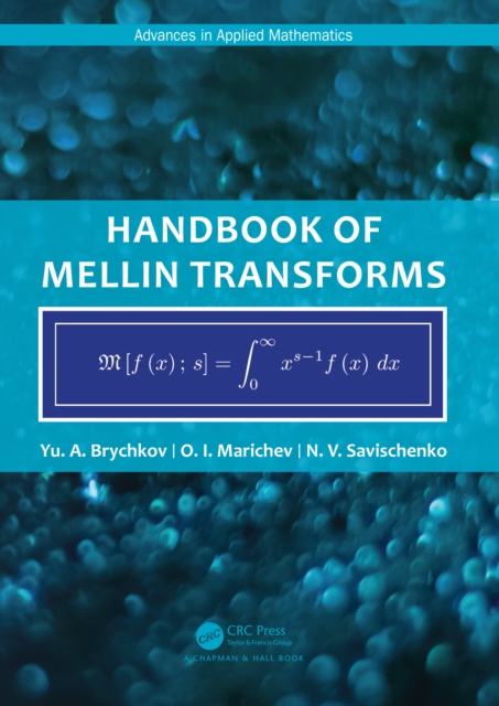 Handbook of Mellin Transforms, EPUB eBook