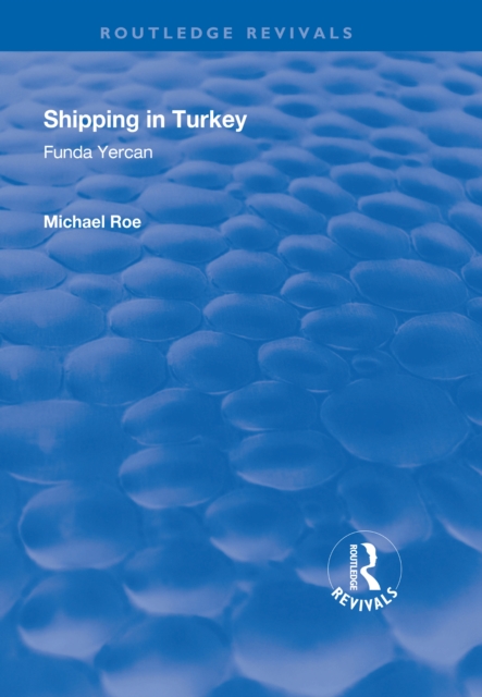Shipping in Turkey : A Marketing Analysis of the Passenger Ferry Sector, PDF eBook