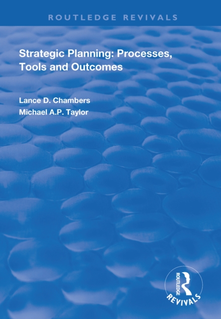 Strategic Planning:  Processes, Tools and Outcomes, EPUB eBook