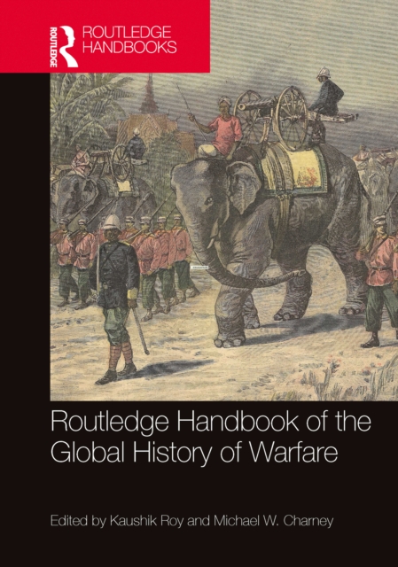 Routledge Handbook of the Global History of Warfare, EPUB eBook