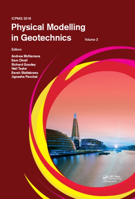 Physical Modelling in Geotechnics, Volume 2 : Proceedings of the 9th International Conference on Physical Modelling in Geotechnics (ICPMG 2018), July 17-20, 2018, London, United Kingdom, PDF eBook