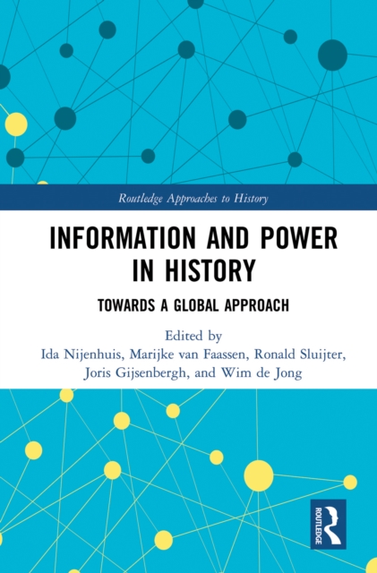 Information and Power in History : Towards a Global Approach, EPUB eBook