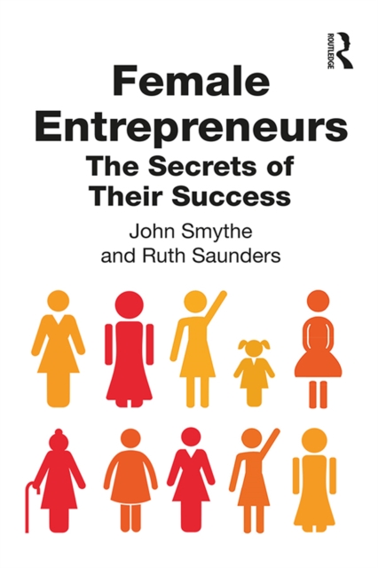 Female Entrepreneurs : The Secrets of Their Success, PDF eBook