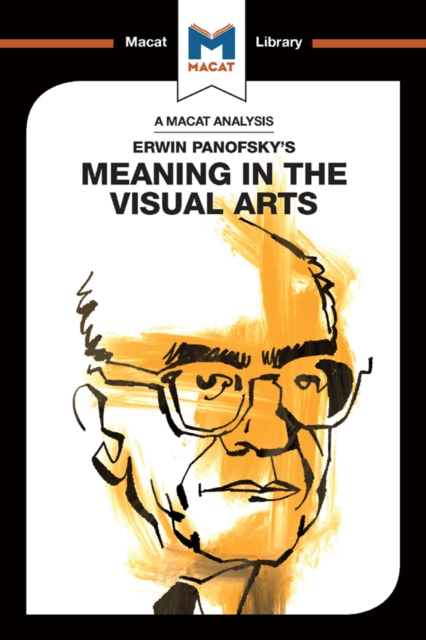 An Analysis of Erwin Panofsky's Meaning in the Visual Arts, PDF eBook