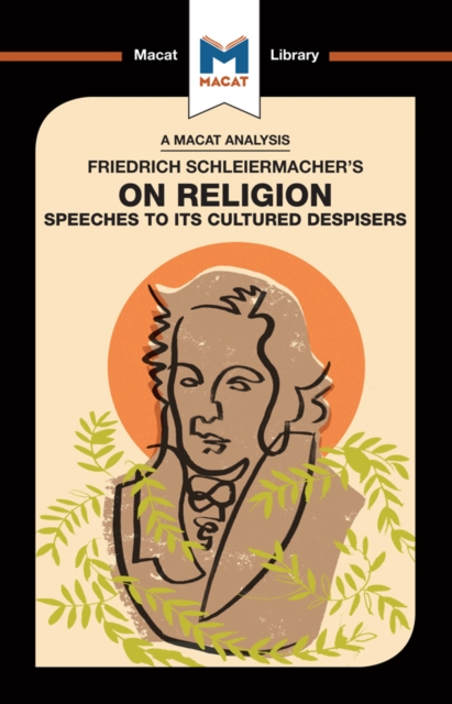 An Analysis of Friedrich Schleiermacher's On Religion : Speeches to its Cultured Despisers, PDF eBook