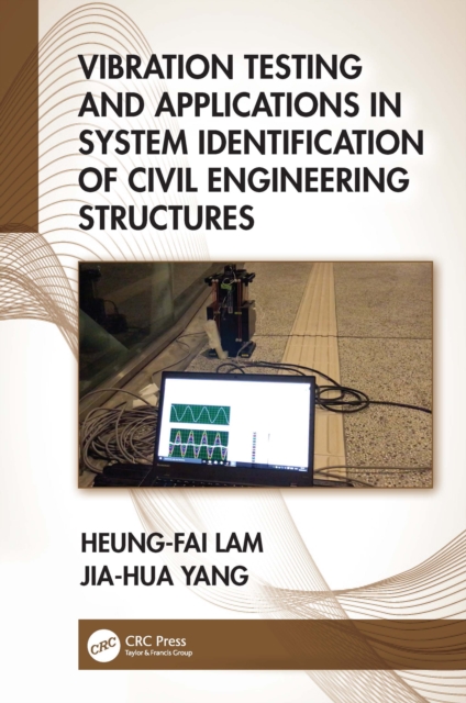 Vibration Testing and Applications in System Identification of Civil Engineering Structures, EPUB eBook