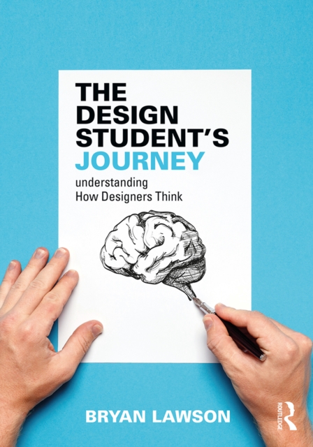 The Design Student's Journey : understanding How Designers Think, EPUB eBook