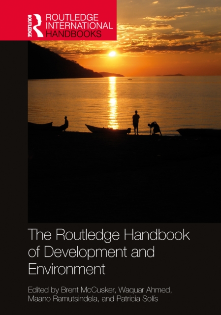 The Routledge Handbook of Development and Environment, PDF eBook