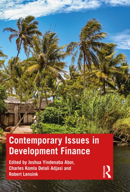 Contemporary Issues in Development Finance, EPUB eBook