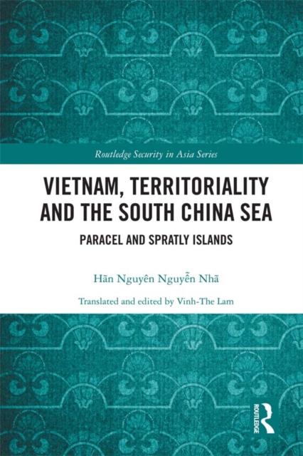 Vietnam, Territoriality and the South China Sea : Paracel and Spratly Islands, EPUB eBook