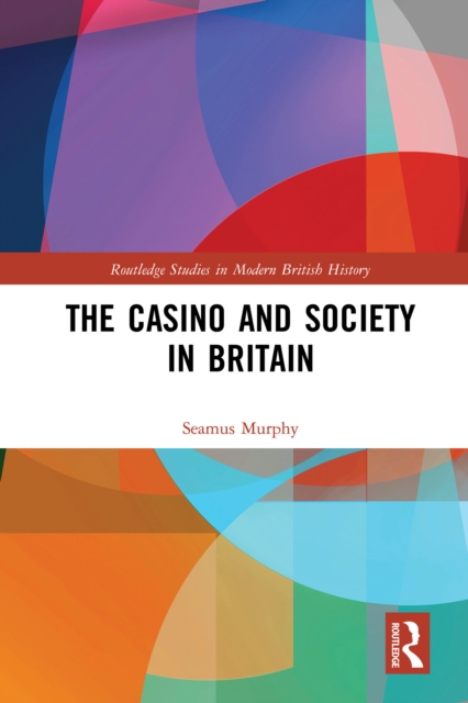 The Casino and Society in Britain, EPUB eBook