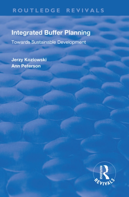 Integrated Buffer Planning : Towards Sustainable Development, EPUB eBook