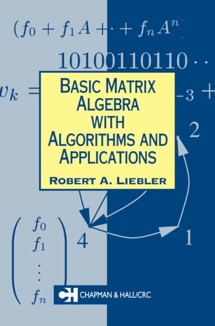 Basic Matrix Algebra with Algorithms and Applications, PDF eBook