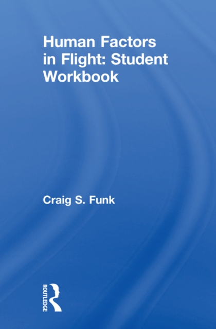 Human Factors in Flight: Student Workbook, EPUB eBook