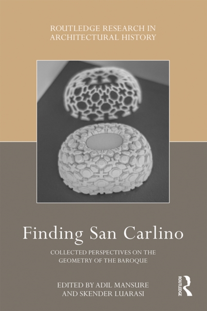 Finding San Carlino : Collected Perspectives on the Geometry of the Baroque, EPUB eBook