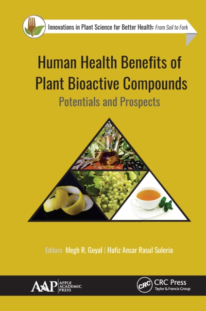 Human Health Benefits of Plant Bioactive Compounds : Potentials and Prospects, EPUB eBook