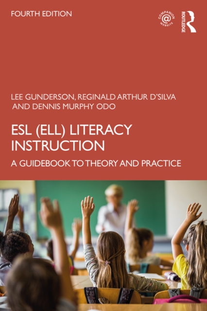 ESL (ELL) Literacy Instruction : A Guidebook to Theory and Practice, EPUB eBook