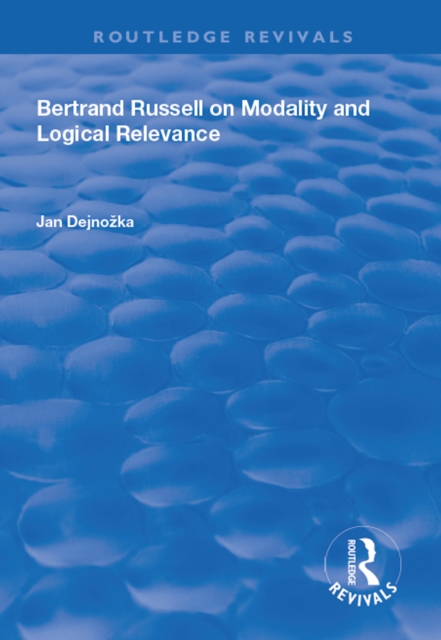Bertrand Russell on Modality and Logical Relevance, PDF eBook