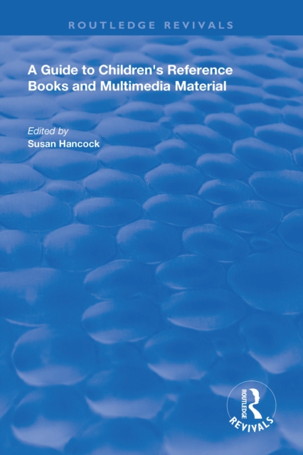 A Guide to Children's Reference Books and Multimedia Material, PDF eBook