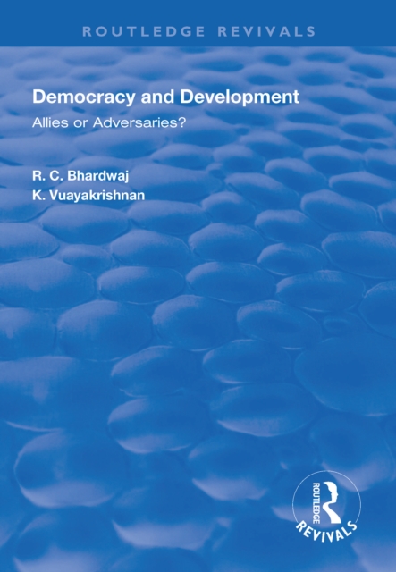 Democracy and Development : Allies or Adversaries?, EPUB eBook