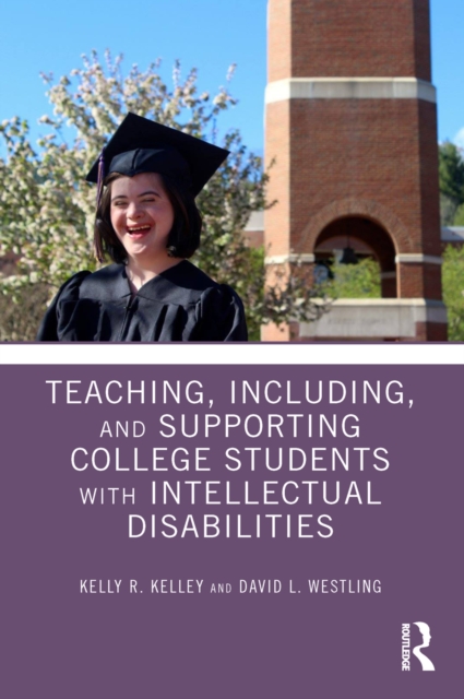 Teaching, Including, and Supporting College Students with Intellectual Disabilities, PDF eBook