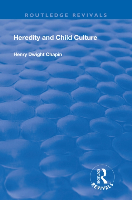 Heredity and Child Culture, EPUB eBook