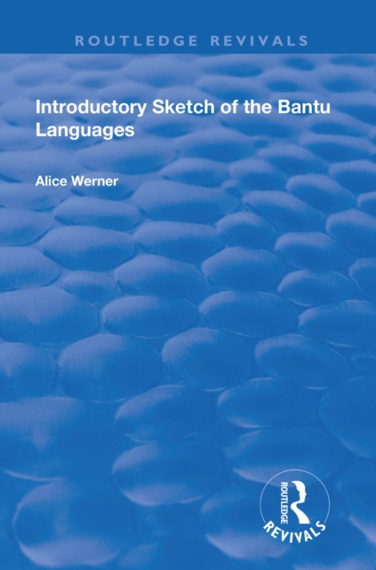 Introductory Sketch of the Bantu Languages, EPUB eBook