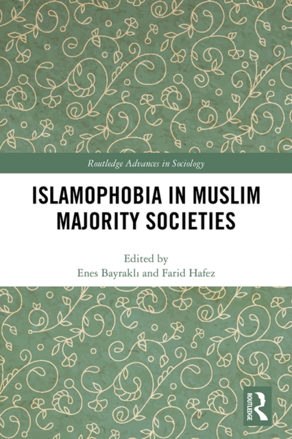 Islamophobia in Muslim Majority Societies, PDF eBook