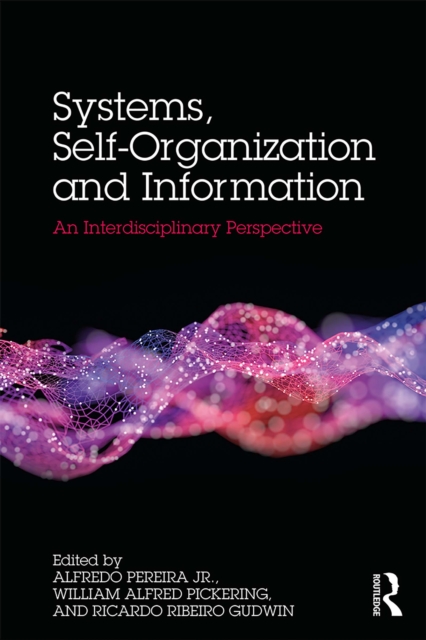 Systems, Self-Organisation and Information : An Interdisciplinary Perspective, EPUB eBook
