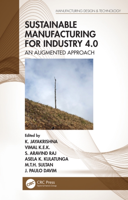 Sustainable Manufacturing for Industry 4.0 : An Augmented Approach, EPUB eBook