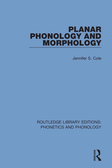 Planar Phonology and Morphology, PDF eBook