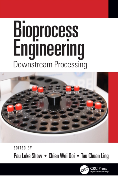 Bioprocess Engineering : Downstream Processing, EPUB eBook