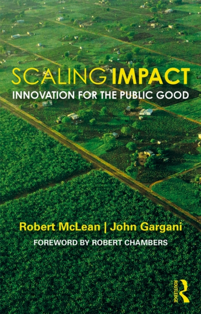Scaling Impact : Innovation for the Public Good, PDF eBook