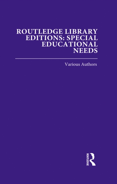 Routledge Library Editions: Special Educational Needs, PDF eBook