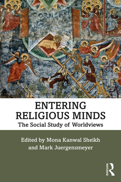 Entering Religious Minds : The Social Study of Worldviews, PDF eBook