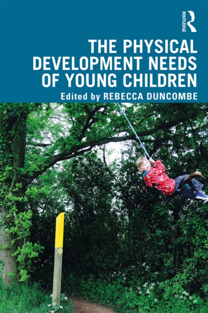 The Physical Development Needs of Young Children, EPUB eBook