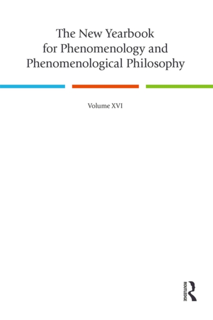 The New Yearbook for Phenomenology and Phenomenological Philosophy : Volume 16, EPUB eBook
