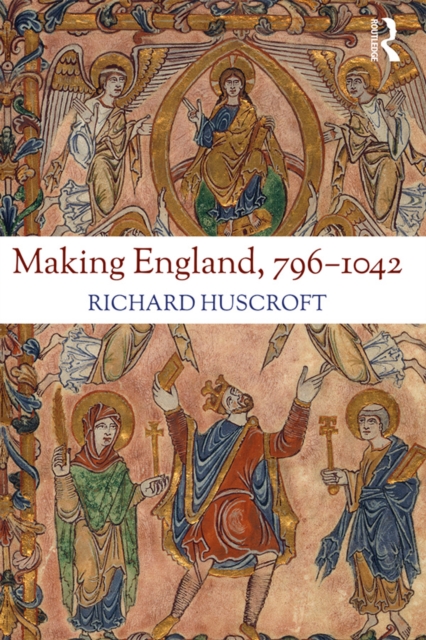 Making England, 796-1042, EPUB eBook