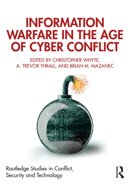Information Warfare in the Age of Cyber Conflict, PDF eBook