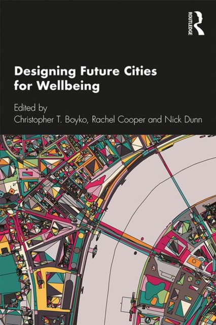 Designing Future Cities for Wellbeing, EPUB eBook