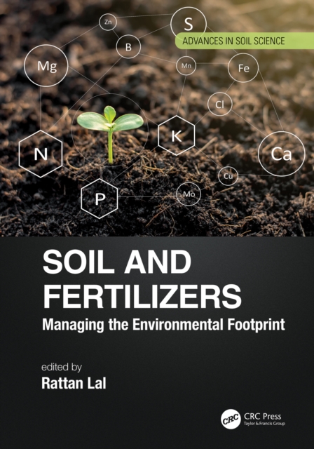 Soil and Fertilizers : Managing the Environmental Footprint, PDF eBook
